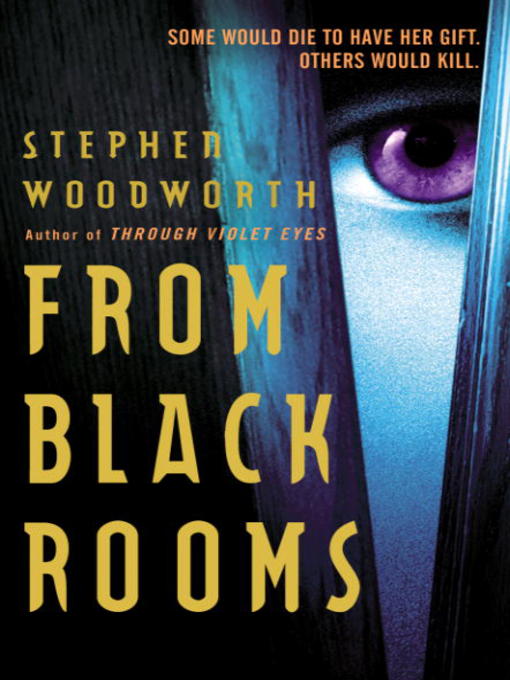 Title details for From Black Rooms by Stephen Woodworth - Available